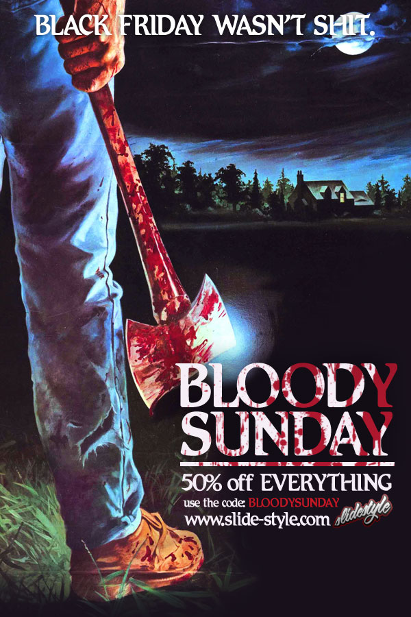 Slide Style™ Bloody Sunday Sale